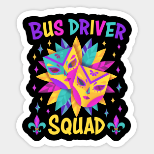 Bus Driver Squad Mardi Gras Carnival Costume Tee - Perfect for Parade Kings and Beads Sticker